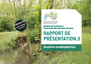 Rapport de présentation Vol3 Evaluation environnementale et résumé non technique ((enquête publique pièce n°2)
